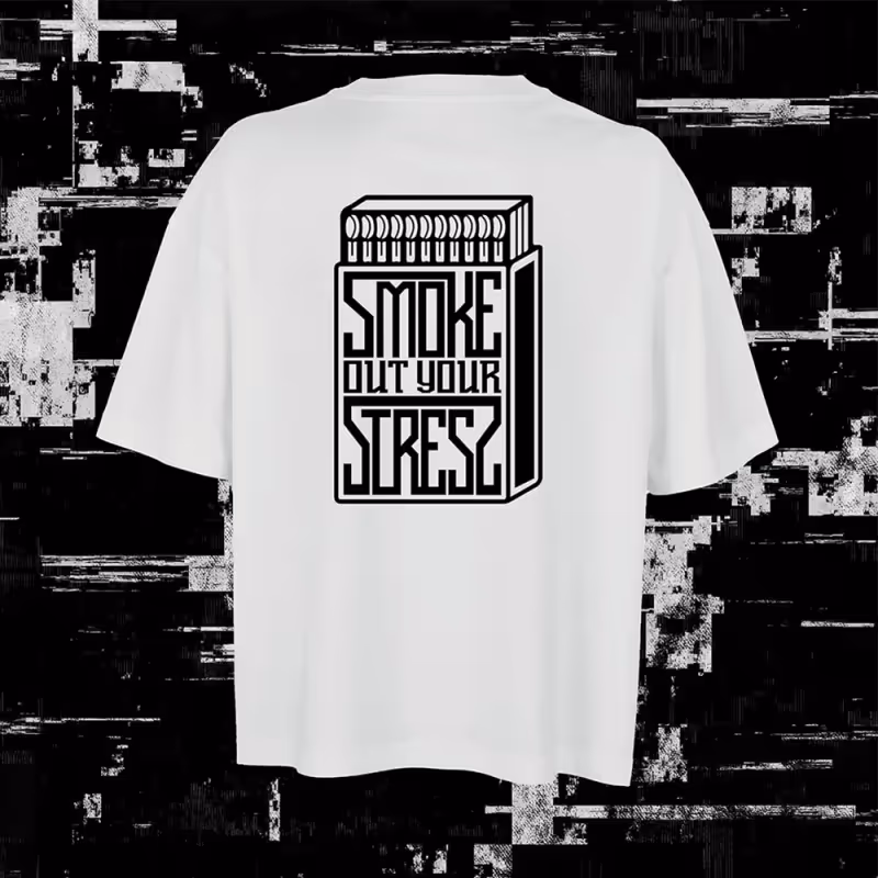 SMOKE OUT YOUR STRESS detail